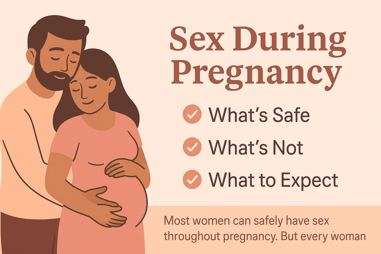Sex During Pregnancy What s Safe What s Not And What To Expect 